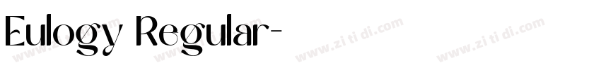 Eulogy Regular字体转换